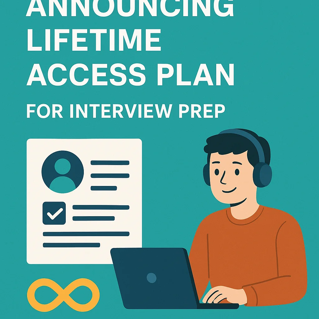 Cover Image for Introducing lifetime access to interview prep